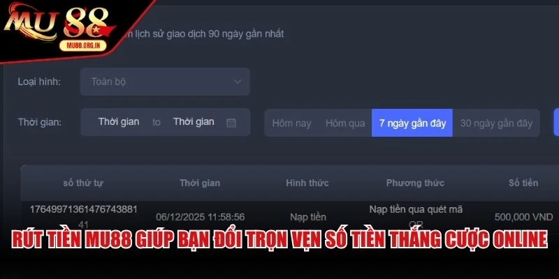 Rút tiền MU88 giúp bạn đổi trọn vẹn số tiền thắng cược online